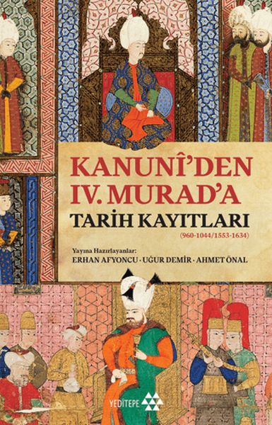 kanuni-den-iv-murad-a-tarih-kayitlari