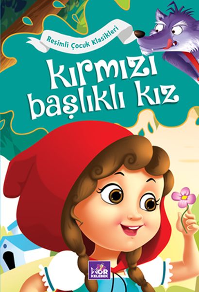 kirmizi-baslikli-kiz-resimli-cocuk-klasikleri