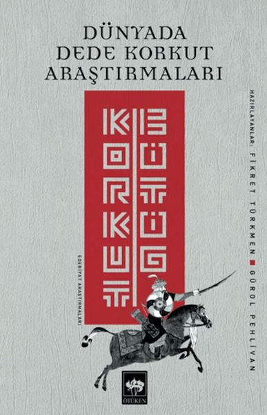 dunyada-dede-korkut-arastirmalari-korkut-bitig