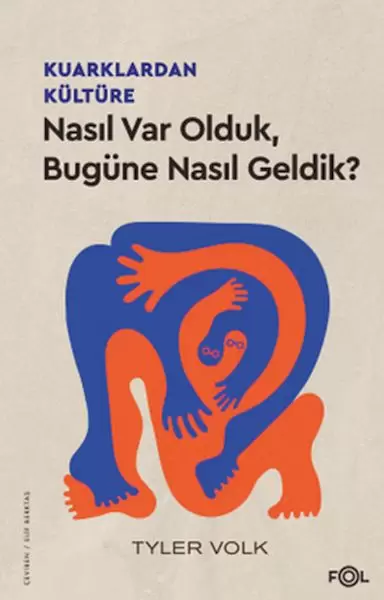 kuarklardan-kulture-nasil-var-olduk-bugune-nasil-geldik