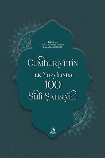 cumhuriyetin-ilk-yuzyilinda-100-sufi-sahsiyet