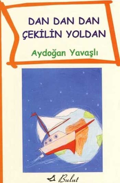 dan-dan-cekilin-yoldan