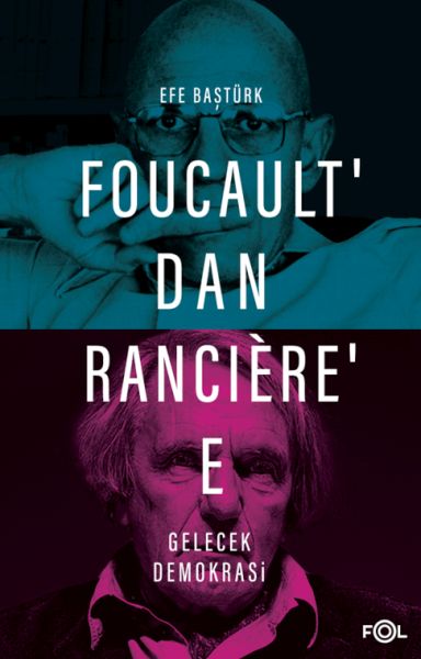 foucault-dan-ranciere-e-gelecek-demokrasi-226467