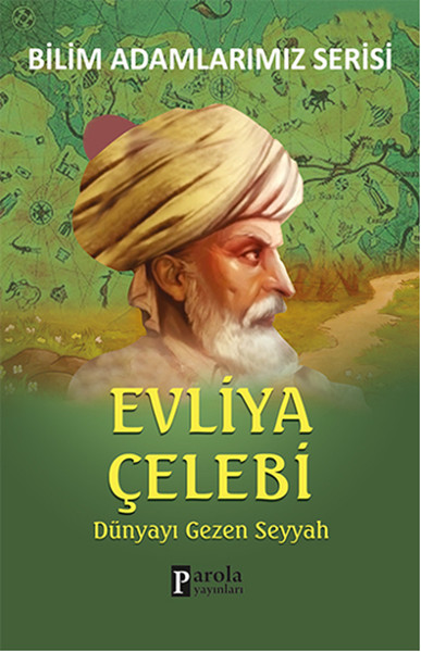 evliya-celebi-dunyayi-gezen-seyyah