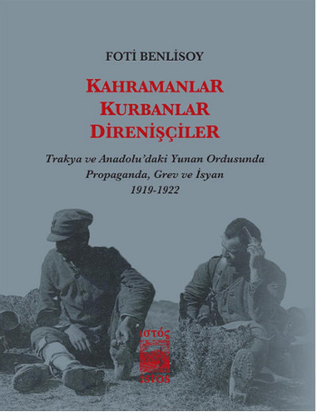 kahramanlar-kurbanlar-direnisciler-cep-boy-trakya-ve-anadolu-daki-yunan-ordusunda-propagand