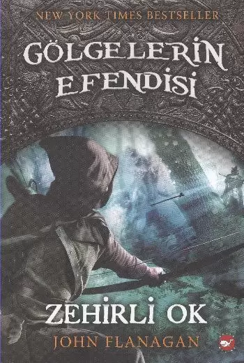 golgelerin-efendisi-09-zehirli-ok