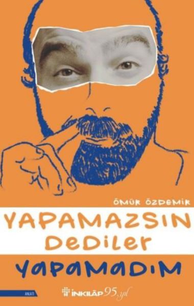 yapamazsin-dediler-yapamadim