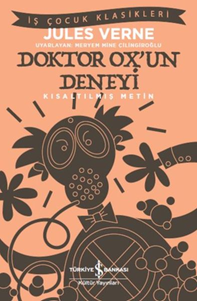 doktor-ox-un-deneyi-is-cocuk-klasikleri-kisaltilmis-metin