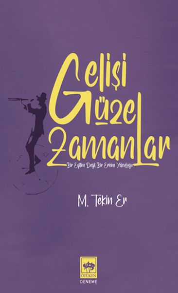 gelisi-guzel-zamanlar