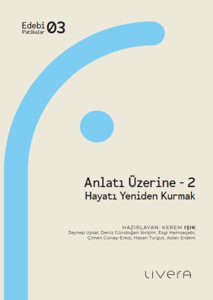 anlati-uzerine-2-hayati-yeniden-kurmak