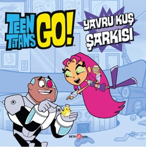 teen-titans-go-yavru-kus-sarkisi