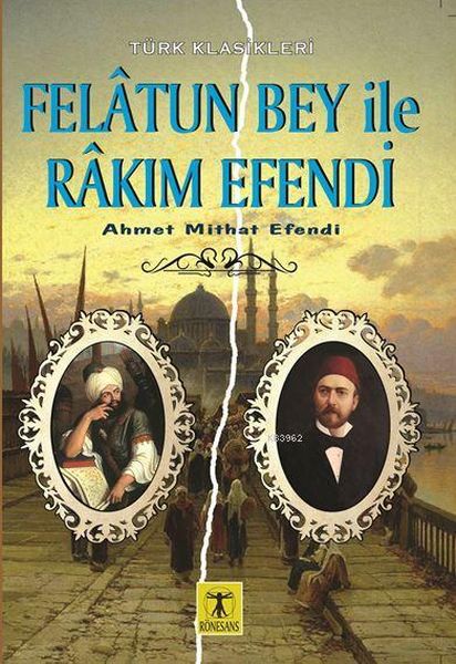 felatun-bey-ile-rakim-efendi-18895