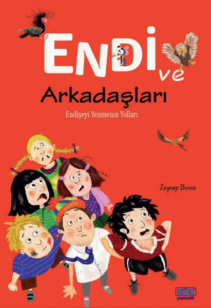 endi-ve-arkadaslari-endiseyi-yenmenin-yollar