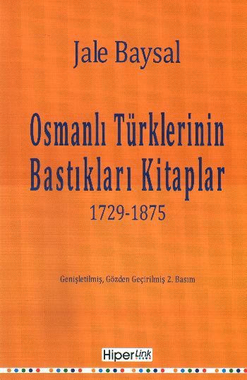 osmanli-turklerinin-bastiklari-kitaplar-1729-1875