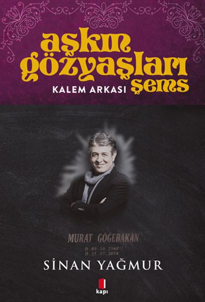 askin-gozyaslari-sems-kalem-arkasi