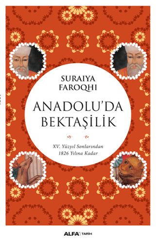 anadolu-da-bektasilik-15-yuzyil-sonlarindan-1826-yilina-kadar