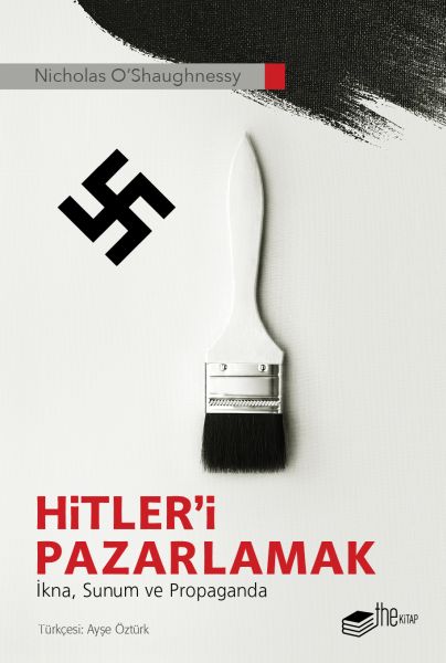 hitler-i-pazarlamak-ikna-sunum-ve-propaganda