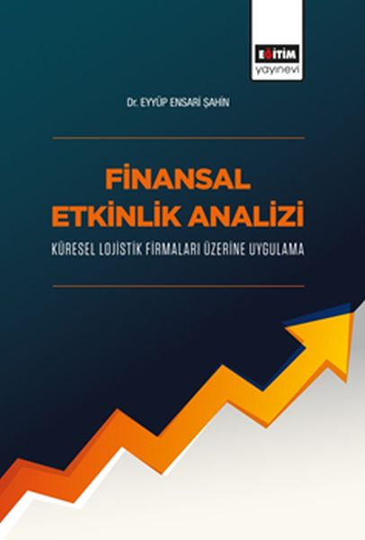 finansal-etkinlik-analizi-kuresel-lojistik-firmalari-uzerine-uygulama