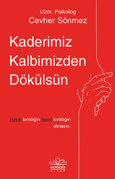 kaderimiz-kalbimizden-dokulsun