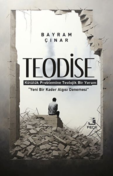 teodise-kotuluk-problemine-teolojik-bir-yorum