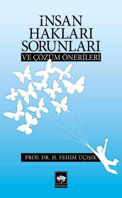 insan-haklari-sorunlari-ve-cozum-onerileri