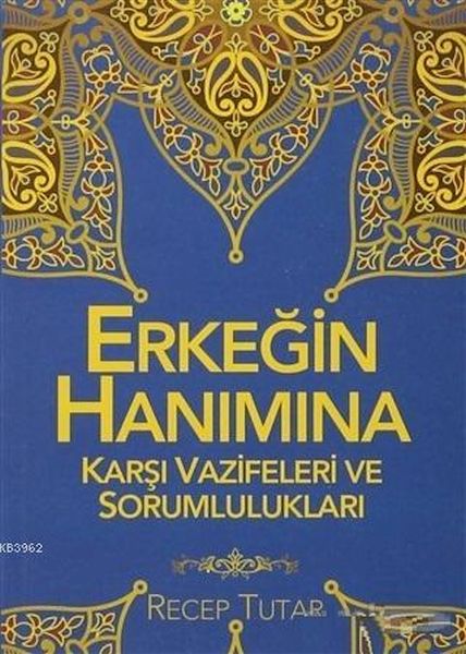 erkegin-hanimina-karsi-vazifeleri-ve-sorumluluklari