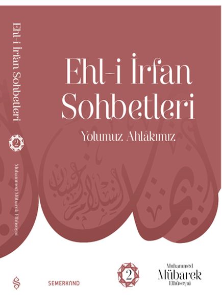 ehl-i-irfan-sohbetleri-2-yolumuz-ahlakimiz