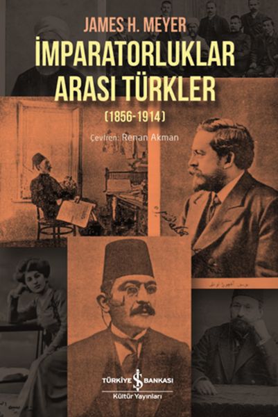 imparatorluklar-arasi-turkler-1856-1914