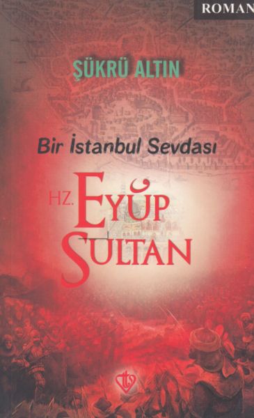 bir-istanbul-sevdasi-hz-eyup-sultan