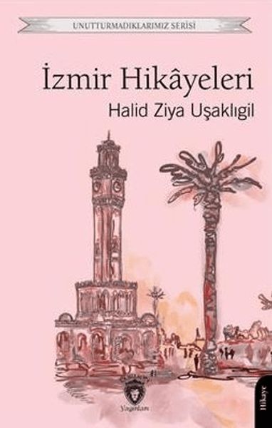 unutturmadiklarimiz-serisi-izmir-hikayeleri