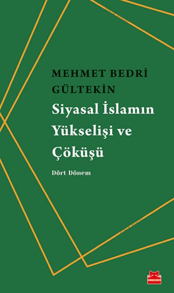 siyasal-islamin-yukselisi-ve-cokusu-dort-donem