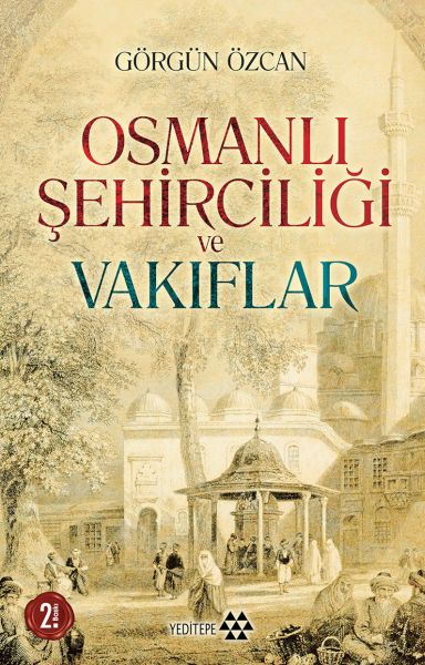 osmanli-sehirciligi-ve-vakiflar