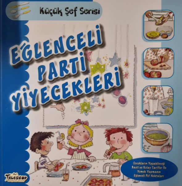 eglenceli-parti-yiyecekleri-kucuk-sef-serisi