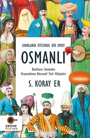 sinirlarin-otesinde-bir-umut-osmanli