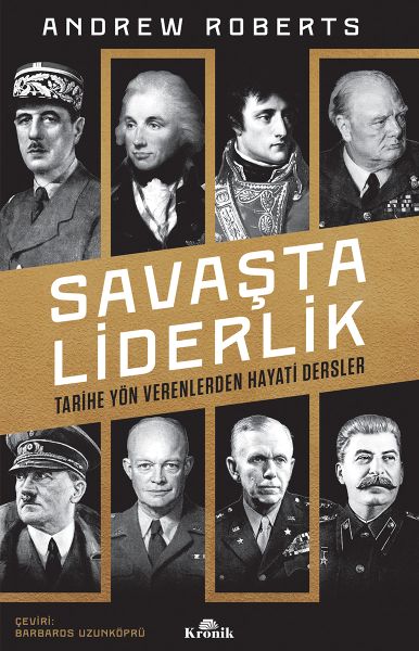 savasta-liderlik-tarihe-yon-verenlerden-hayati-dersler