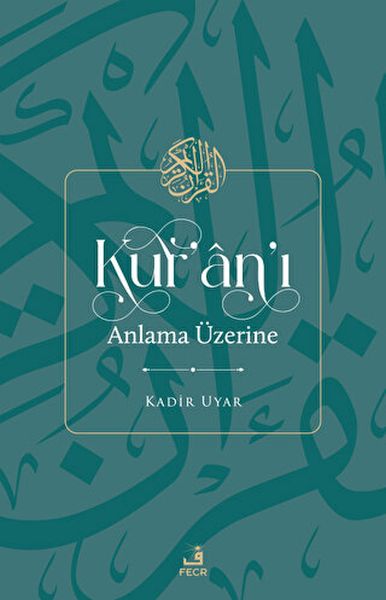 kur-an-i-anlama-uzerine