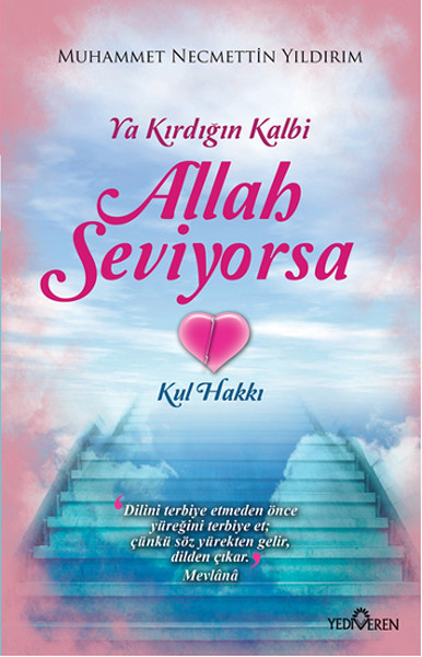 ya-kirdigin-kalbi-allah-seviyorsa