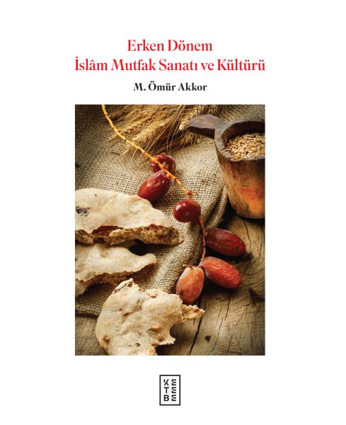 erken-donem-islam-mutfak-sanati-ve-kulturu-ciltli-225147