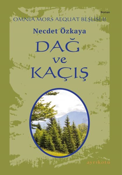 omnia-mors-aequat-beslisi-ii-dag-ve-kacis