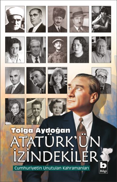 ataturk-un-izindekiler-cumhuriyetin-unutulan-kahramanlari