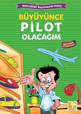 buyuyunce-pilot-olacagim-meslegimi-seciyorum-dizisi