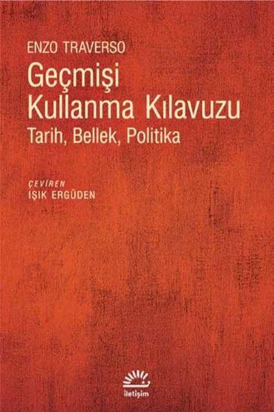 gecmisi-kullanma-kilavuzu-tarih-bellek-politika