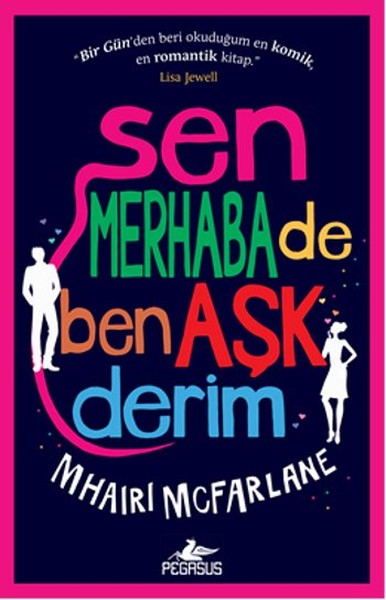 sen-merhaba-de-ben-ask-derim