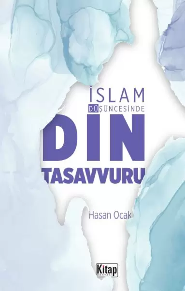 islam-dusuncesinde-din-tasavvuru