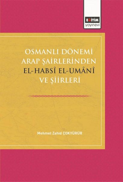 osmanli-donemi-arap-sairlerinden-el-habsi-ve-siirleri