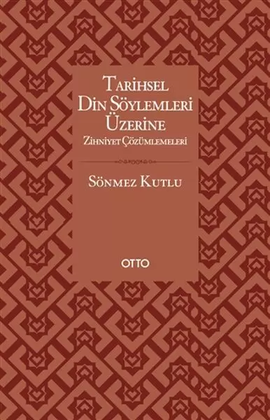 tarihsel-din-soylemleri-uzerine-zihniyet-cozumlemeleri