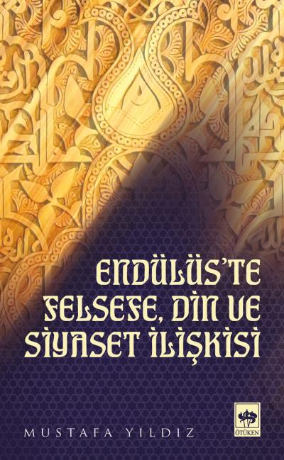 enduluste-felsefe-din-ve-siyaset-iliskisi