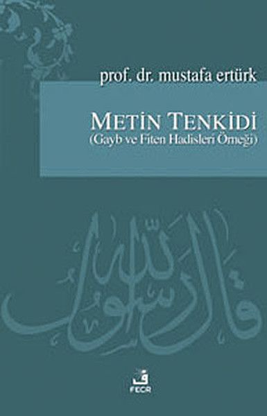 metin-tenkidi-gayb-ve-fiten-hadisleri-ornegi