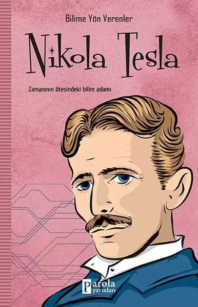bilime-yon-verenler-nikola-tesla