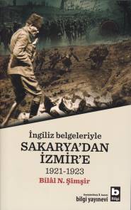 ingiliz-belgeleriyle-sakarya-dan-izmir-e-1921-1923